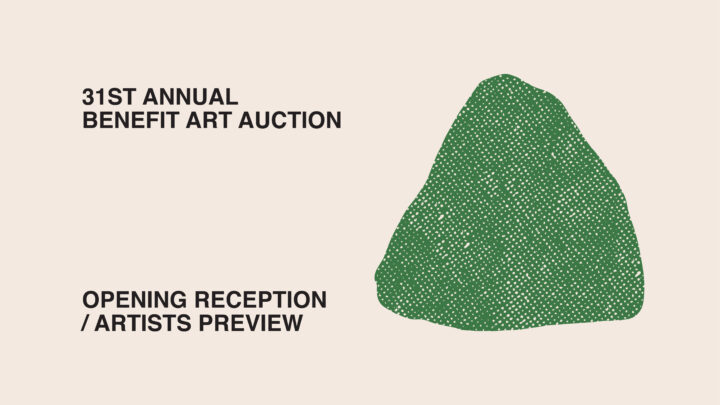 31st Annual Benefit Art Auction Opening Reception